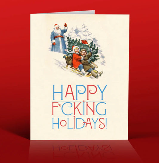 Julkort med barn som åker släde, tomte och gran. Texten "happy fcking holidays"